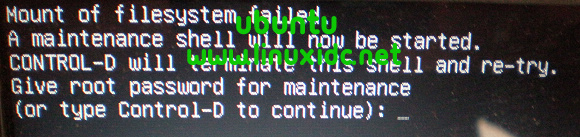 Ghost XP后Ubuntu开机出现CMount of filesystem failed
